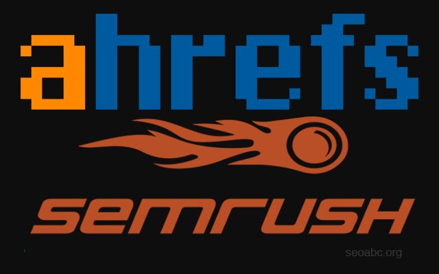 Ahrefs + SEMRush